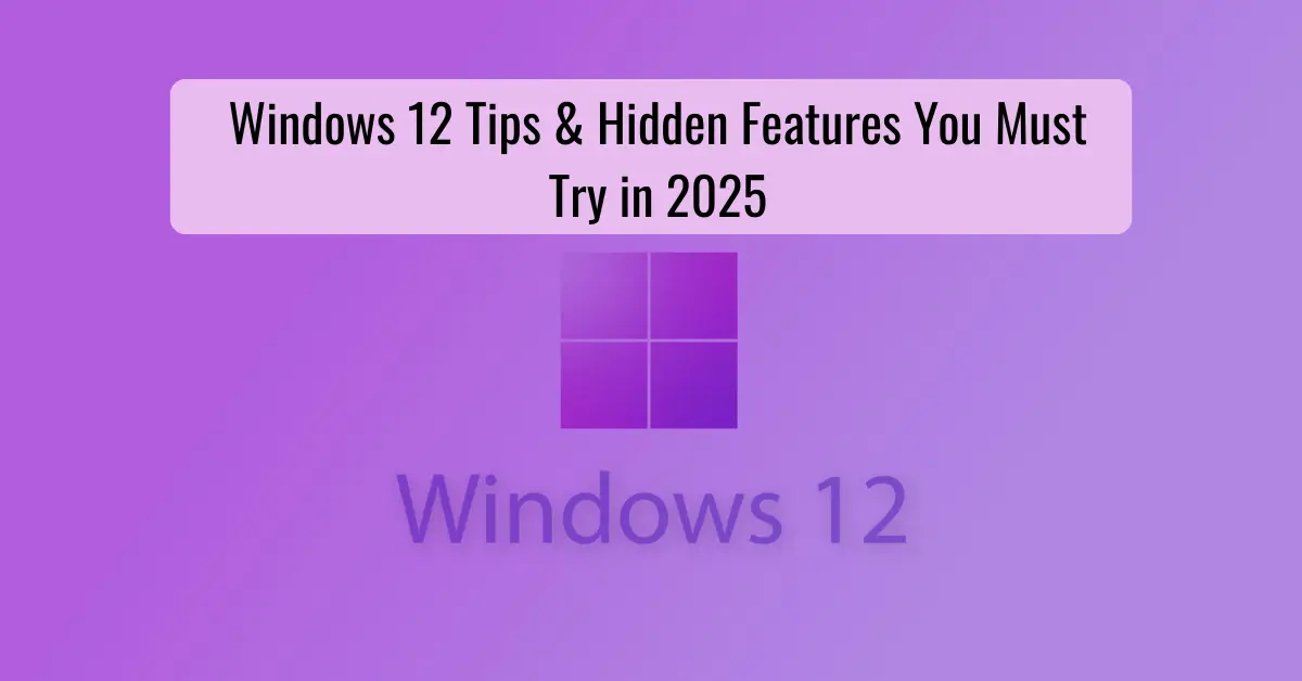 windows 12 tips